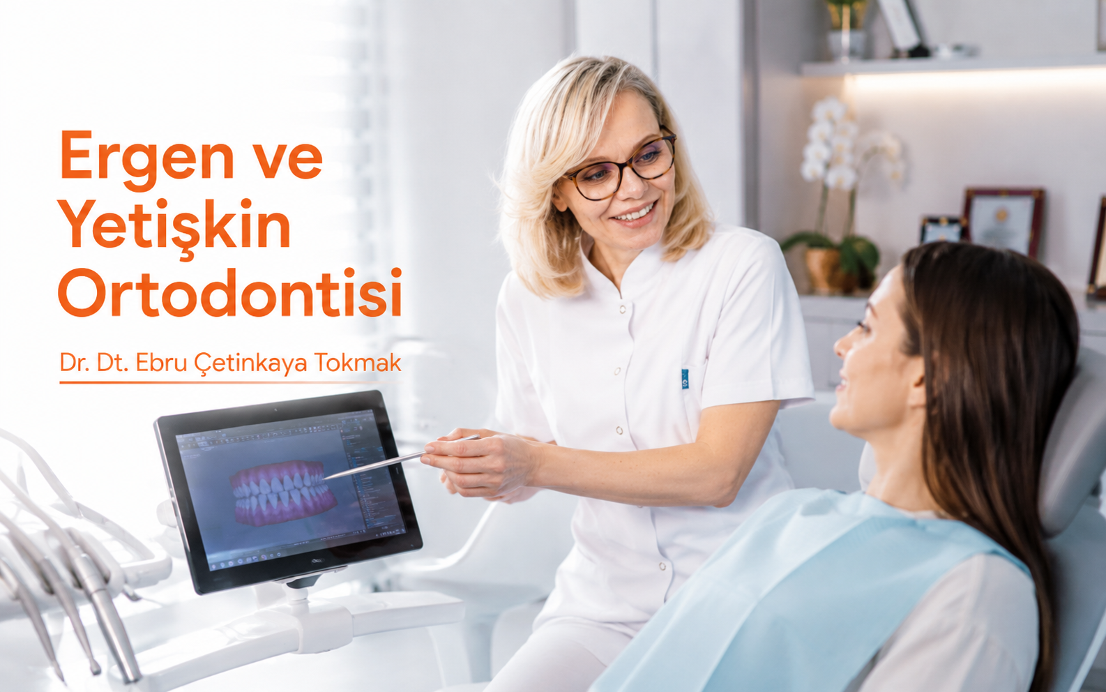 Ergen ve Yetişkin Ortodontisi
